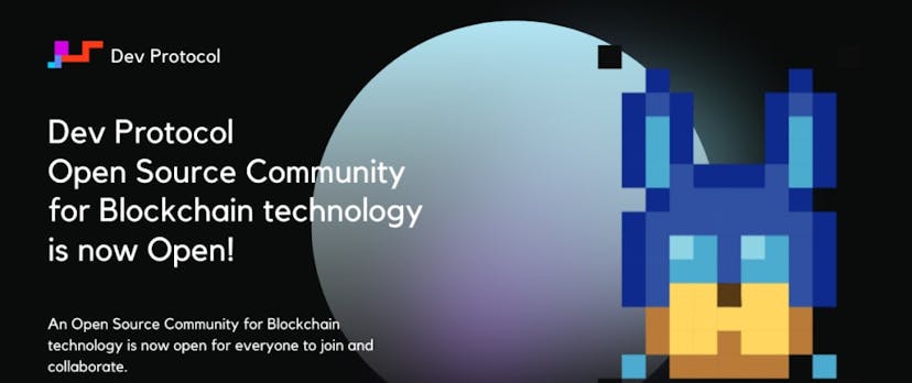 Dev Protocol - Open Source Community for Blockchain technology is now Open!